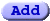 Add
